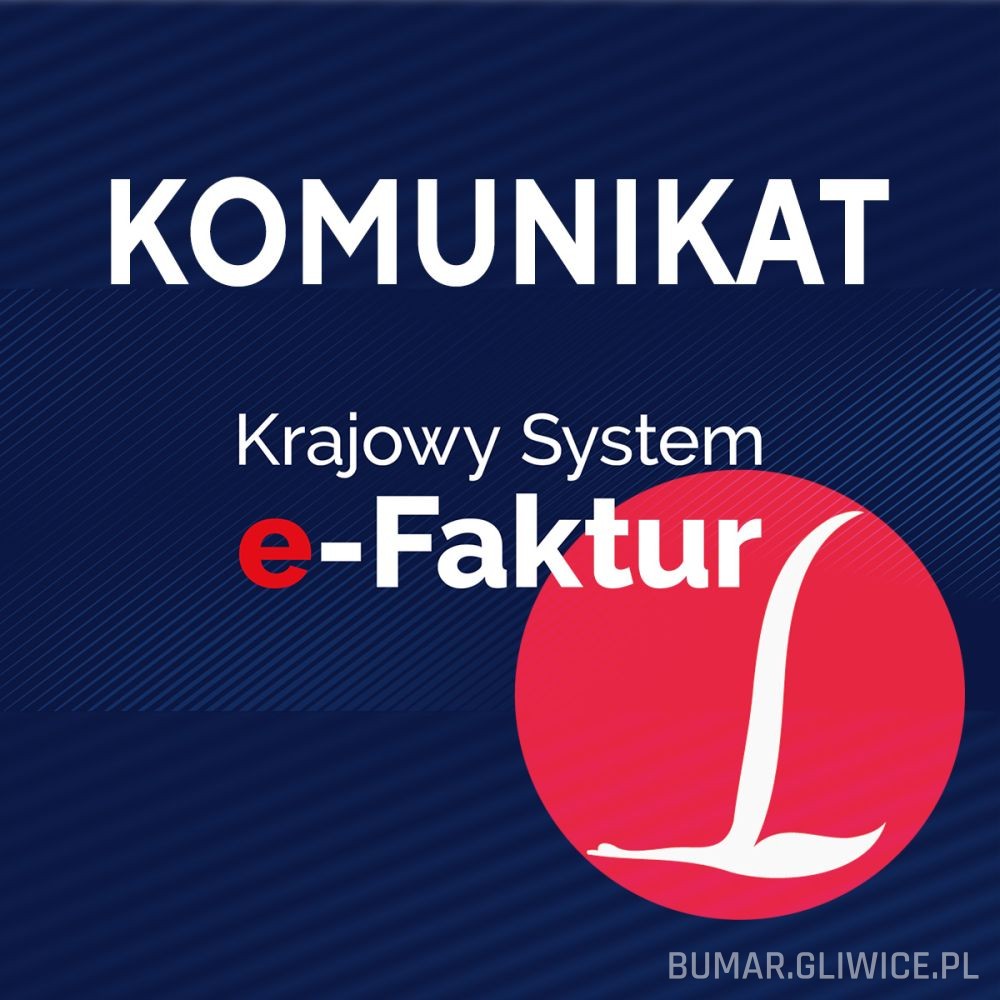Komunikat w sprawie Krajowego Systemu e-Faktur